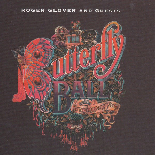 Roger Glover & Butterfly Ball - Love is all